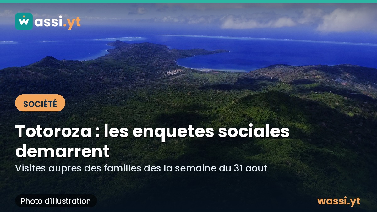 Totoroza : les enquetes sociales aupres des familles demarrent des le 31 aout