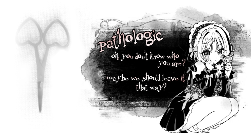 pathologic - oh you don't know who you are? maybe we should leave it that way?