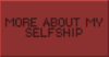more about my selfship!!