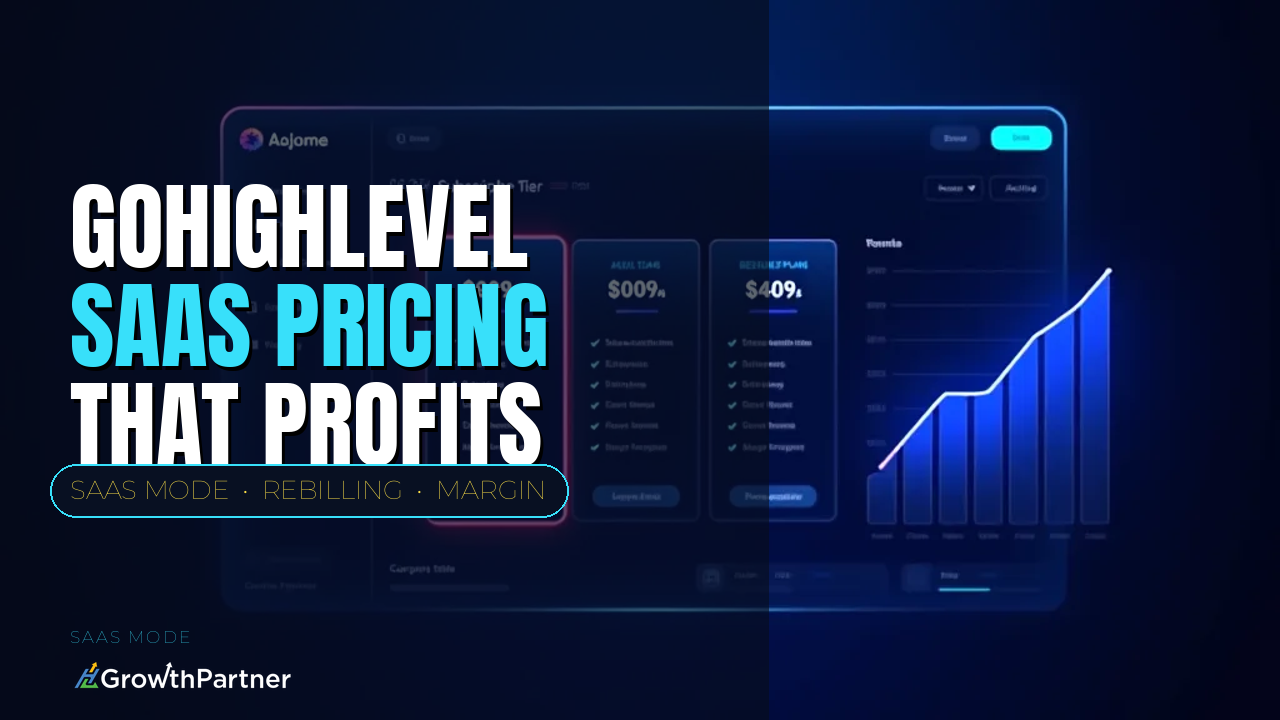 GoHighLevel SaaS Mode Pricing: Building Profitable Rebilling Plans (2026)