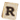 R R