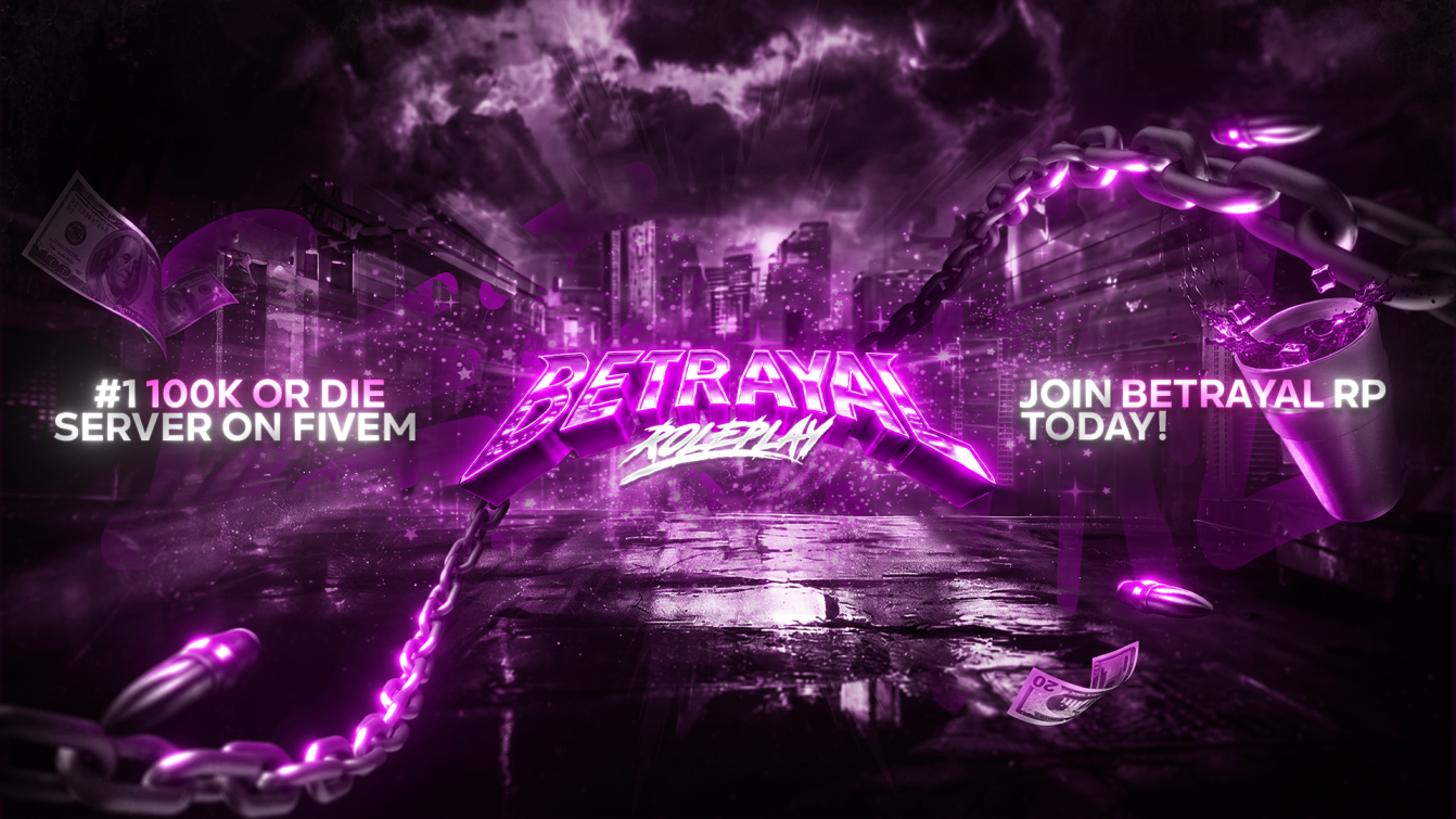 Betrayal RP SOON #1 100K Or Die Banner