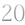 20