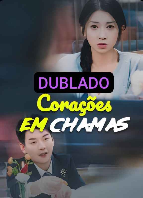 CORAÇÕES EM CHAMAS