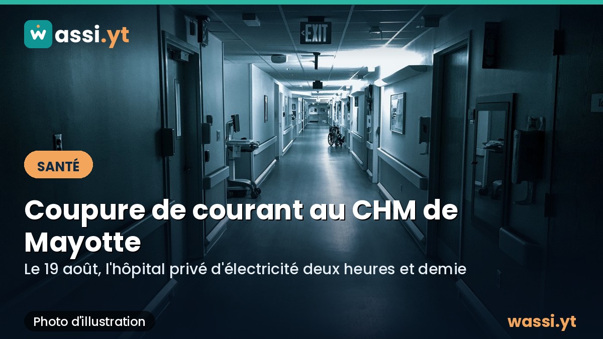 CHM de Mayotte : une coupure de courant relance la question des groupes de secours