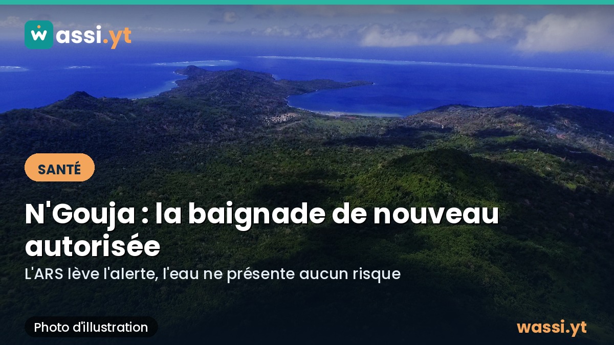 Plage de N'Gouja : l'ARS lève l'alerte, la baignade est de nouveau autorisée