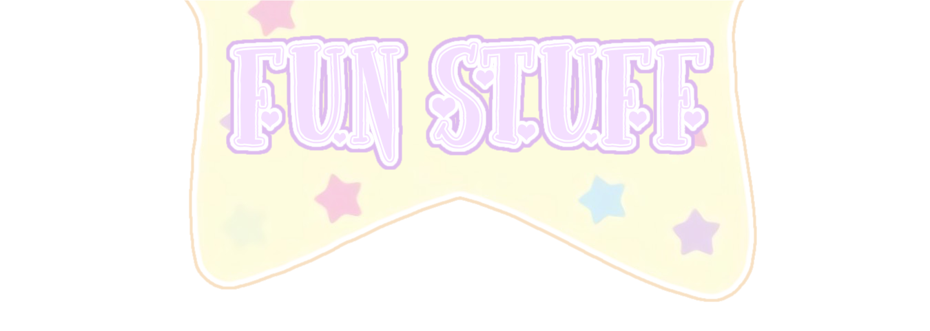 Fun Stuff