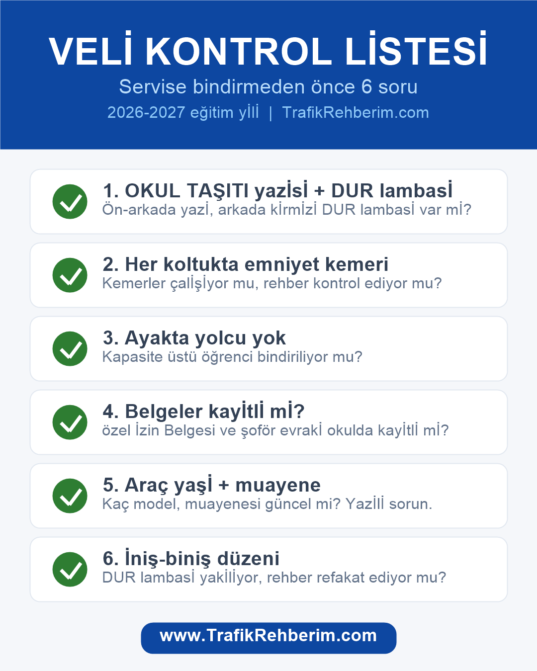 Veliler için okul servis kontrol listesi 2026 — servise bindirmeden önce 6 soru