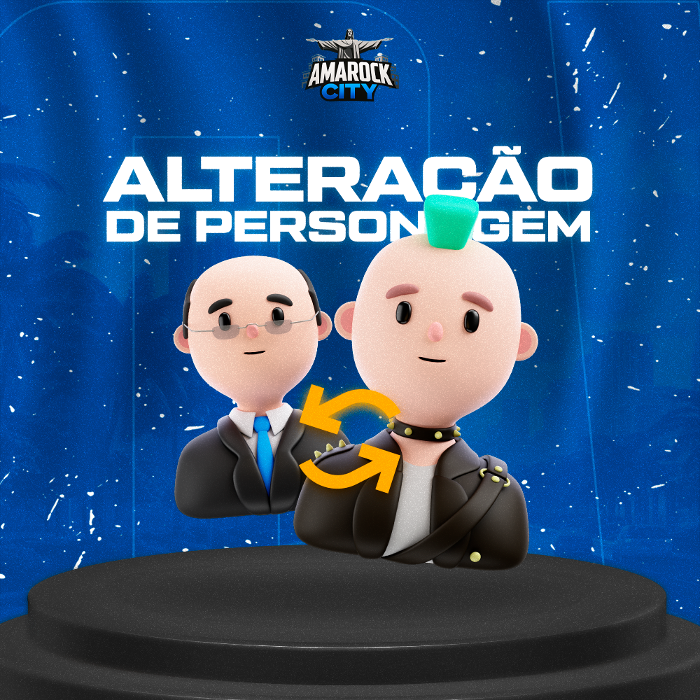 ALTERAÇÃO DE PERSONAGEM