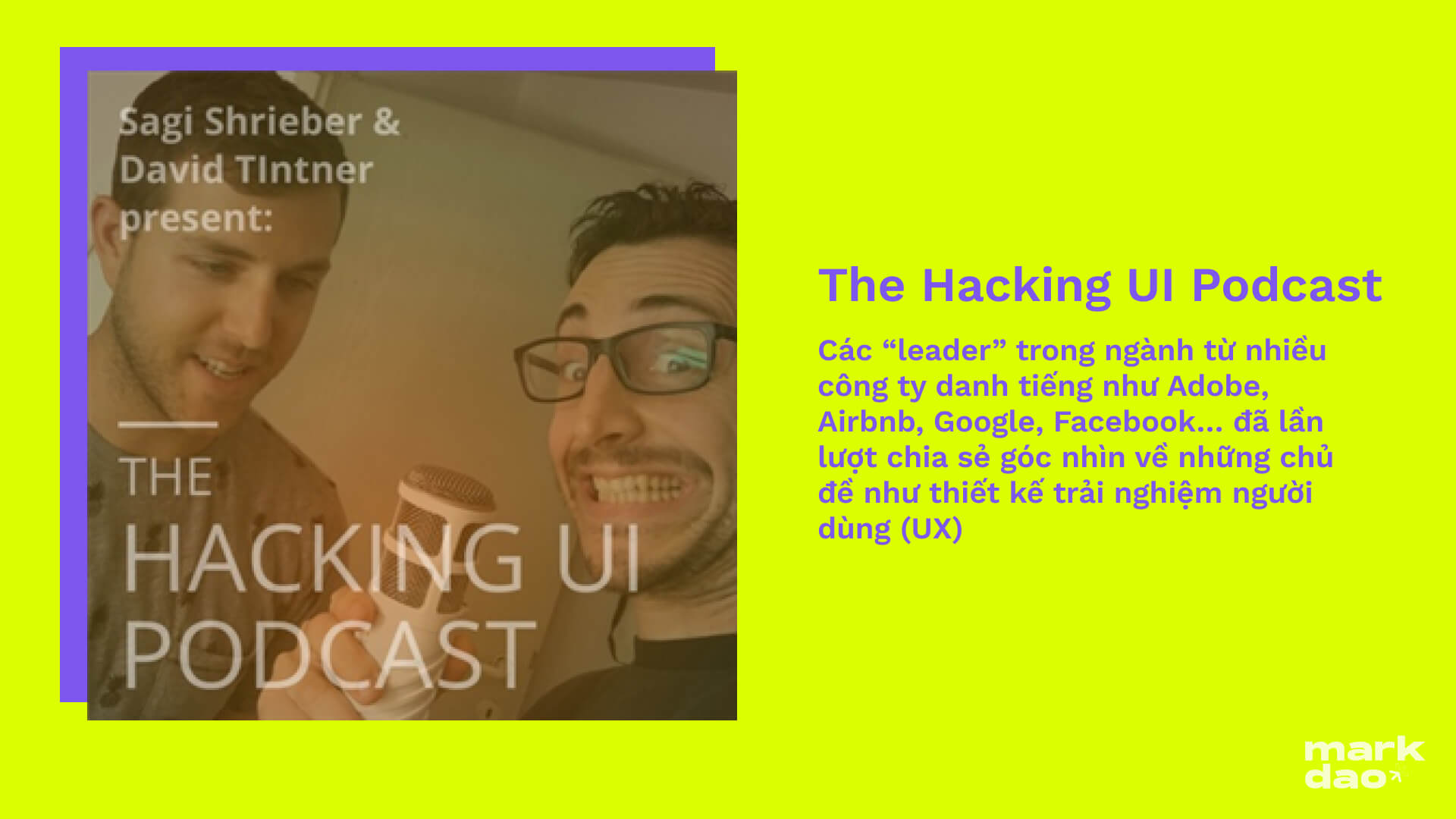 62fb753756b07fed00459c3f_the20hacking20ui20podcast the hacking ui podcast podcast danh cho ui ux markdao 2