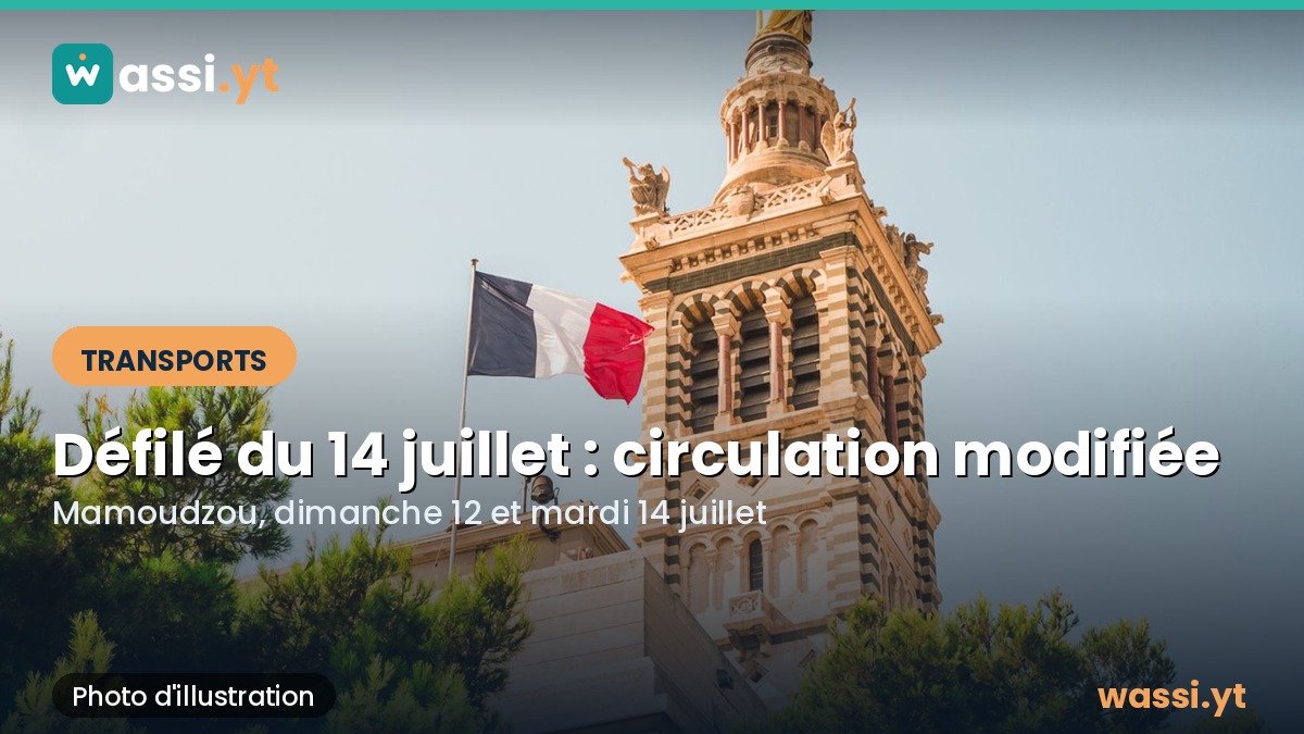 Défilé du 14 juillet à Mamoudzou : la circulation sera perturbée dès dimanche