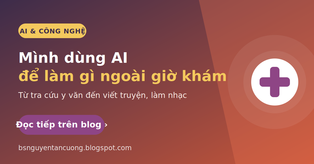 Mình dùng AI để làm gì ngoài giờ khám
