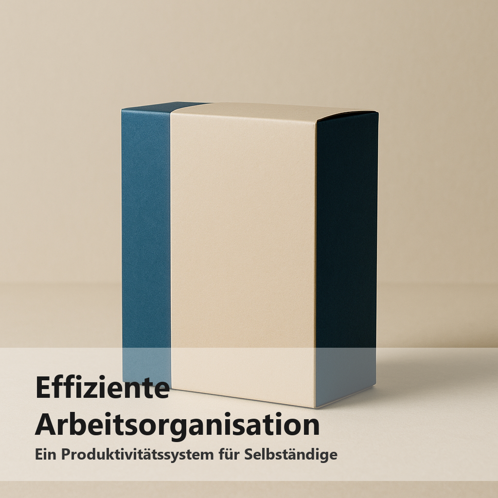 Effiziente Arbeitsorganisation