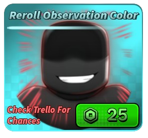 Reroll Observation Color