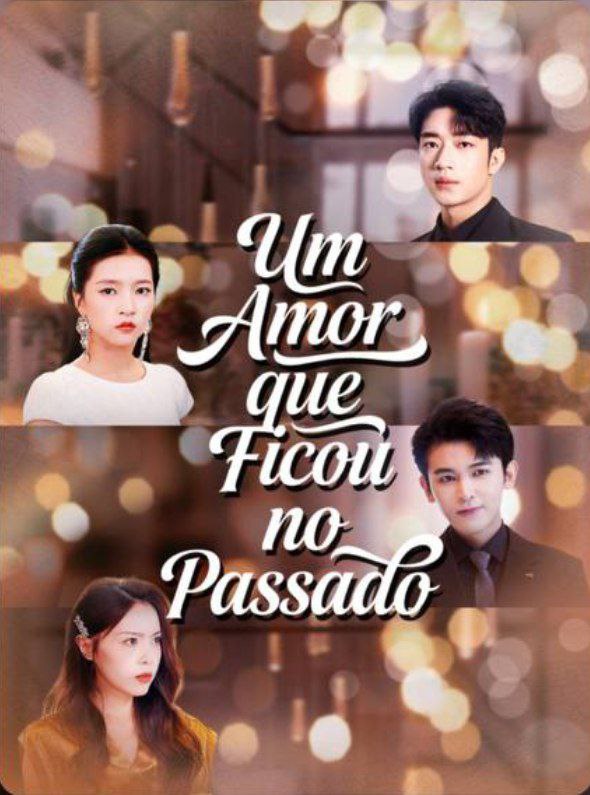 UM AMOR QUE FICOU NO PASSADO
