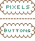 pixels and buttons