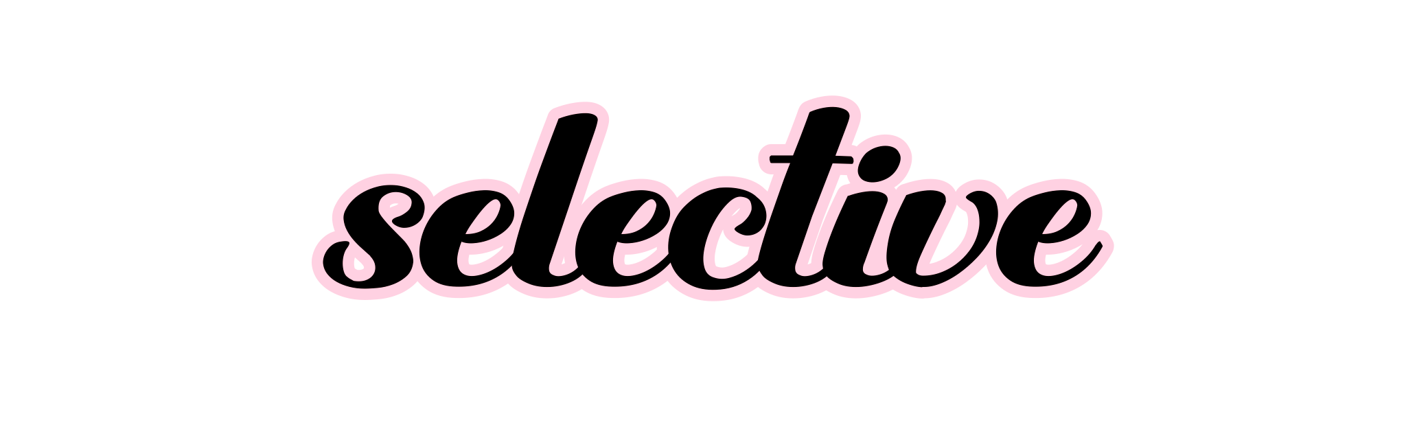 selective