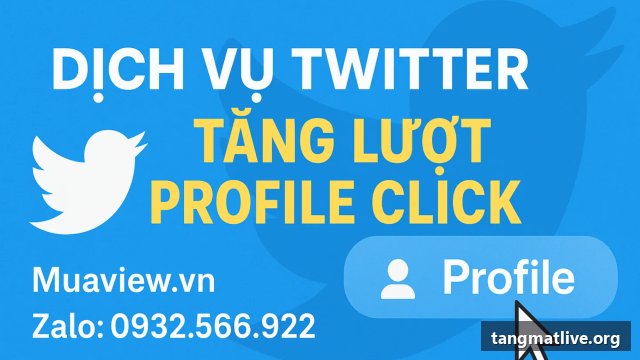 Dịch vụ tăng tương tác Twitter/X tại Tangmatlive.org
