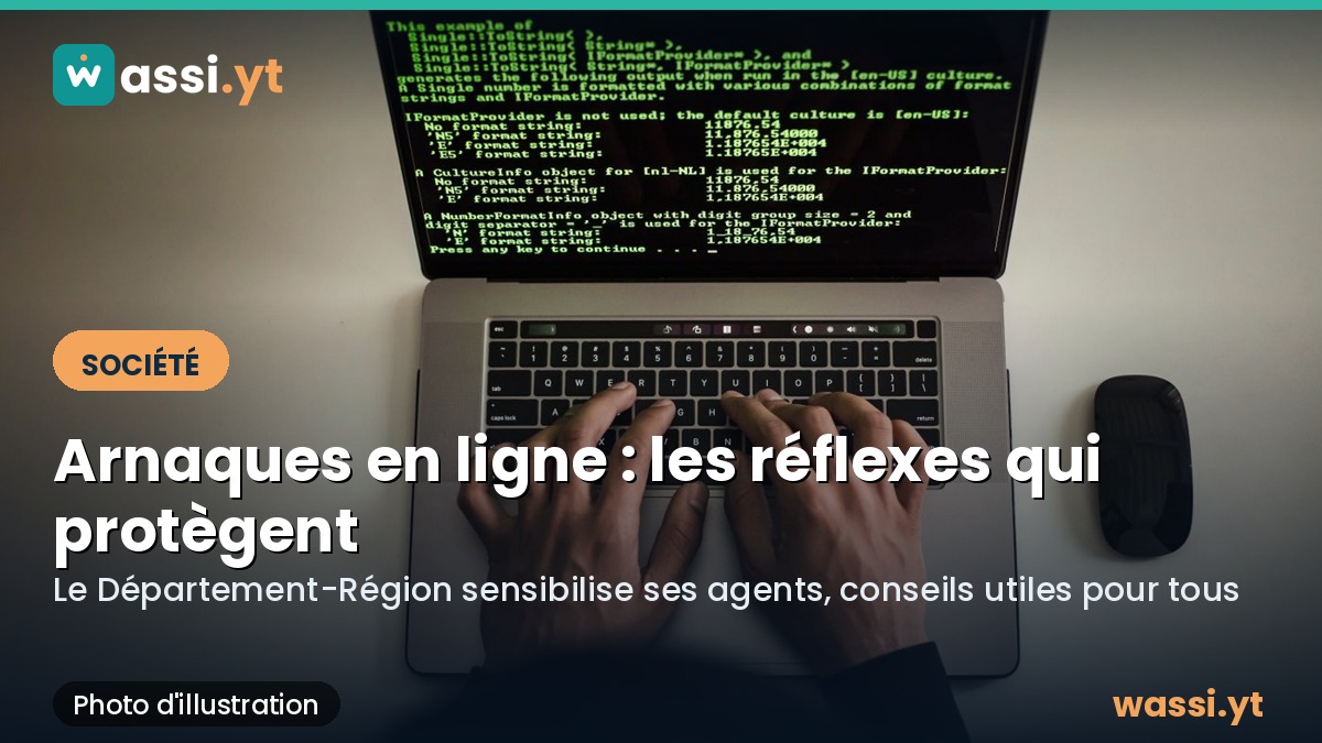 Cybersécurité : le Département-Région de Mayotte sensibilise ses agents, les réflexes utiles pour tous