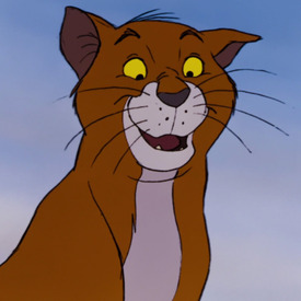 Come to think of it, O'Malley, you're not a cat, you're a rat. Right? Right.