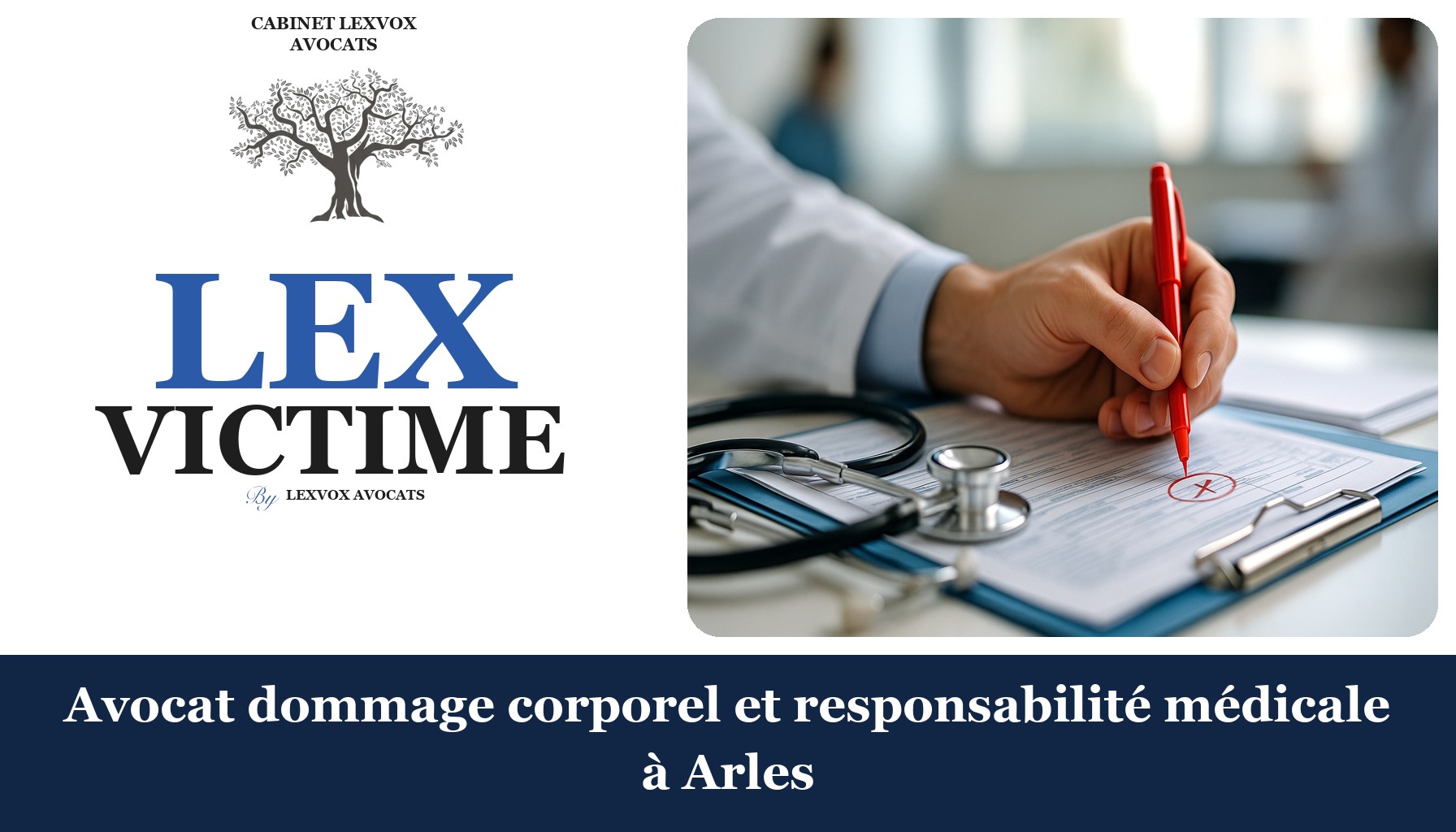 Avocat dommage corporel et responsabilité médicale à Arles - cabinet LEXVOX, Me Patrice Humbert