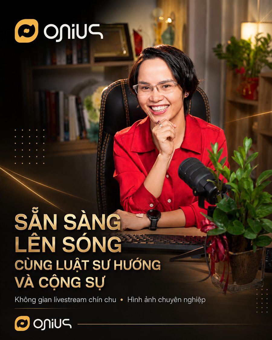 Sẵn sàng lên sóng cùng Luật sư Hướng và cộng sự — Onius