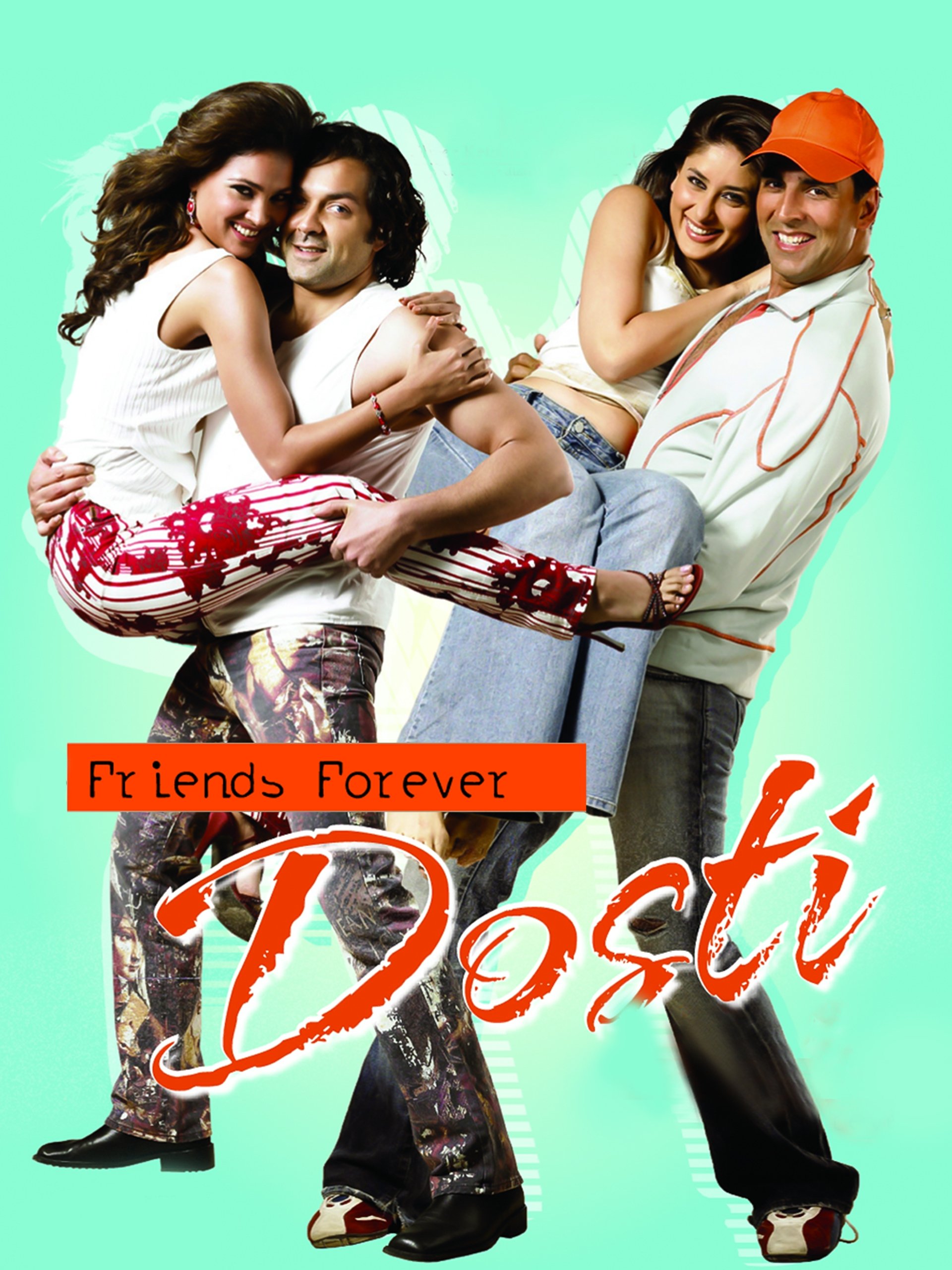 Dosti Friends Forever 2005