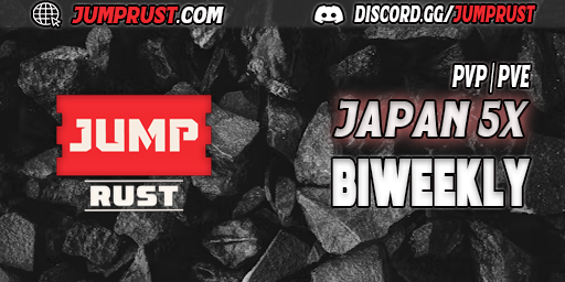 JumpRust.com - 戦え! 5x|JP/SEA|PVP+PVE|Events|Shop|Kits|TP