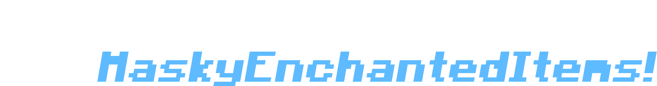 Masky Enchanted Items