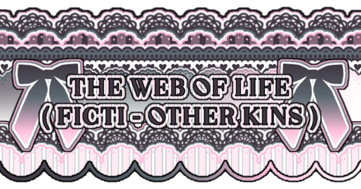 Web of life ( Ficti - Other kins)