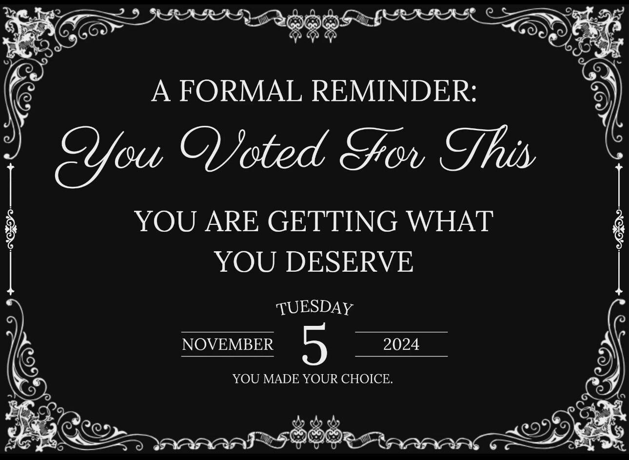 Your vote, your consequences.