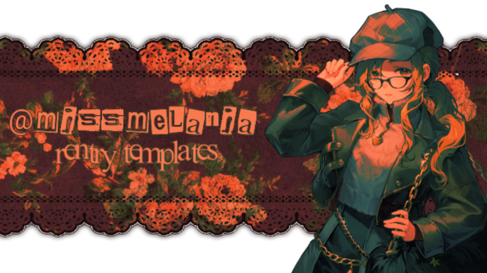 missmelania / rentry templates