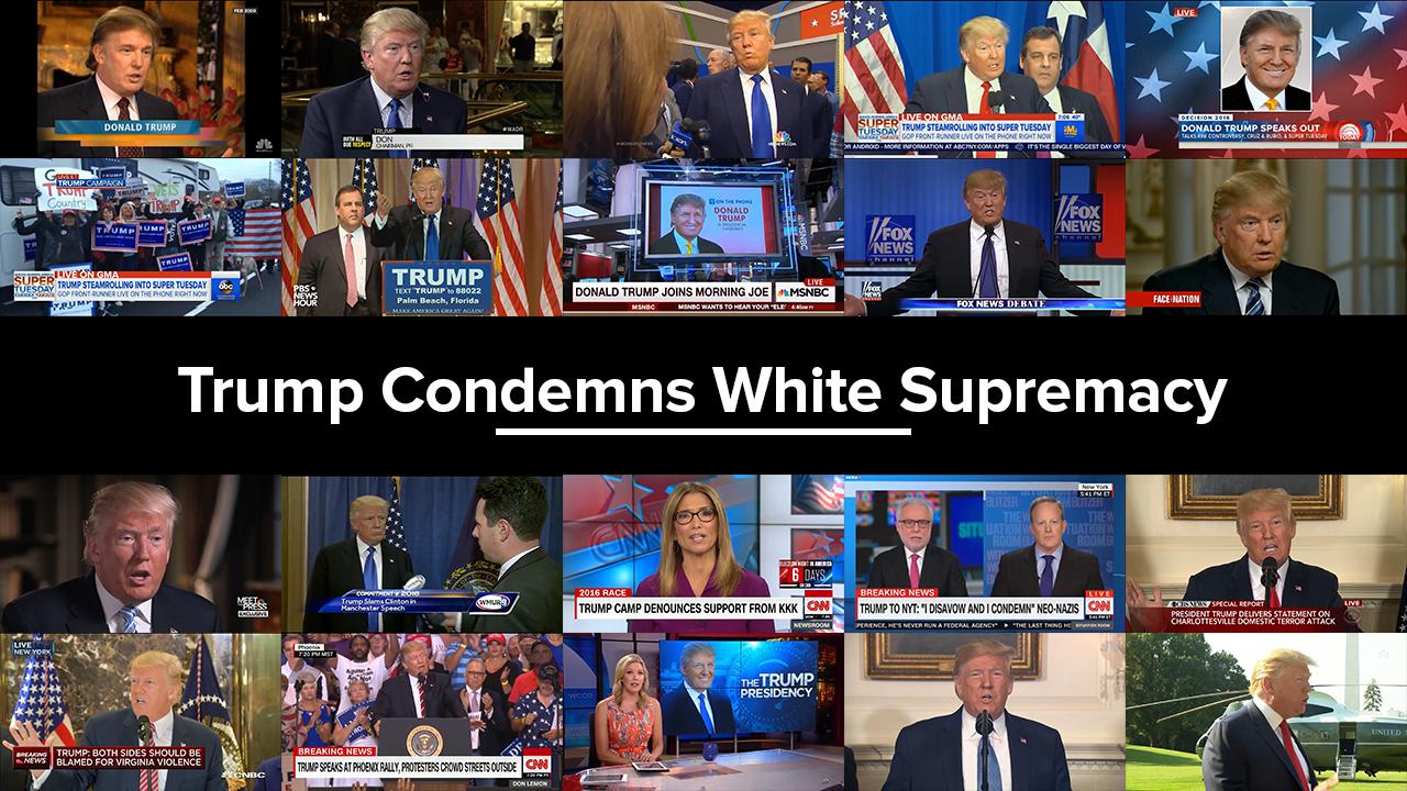 Trump Condemned White Supremacy (and its Leaders) 20 TIMES!