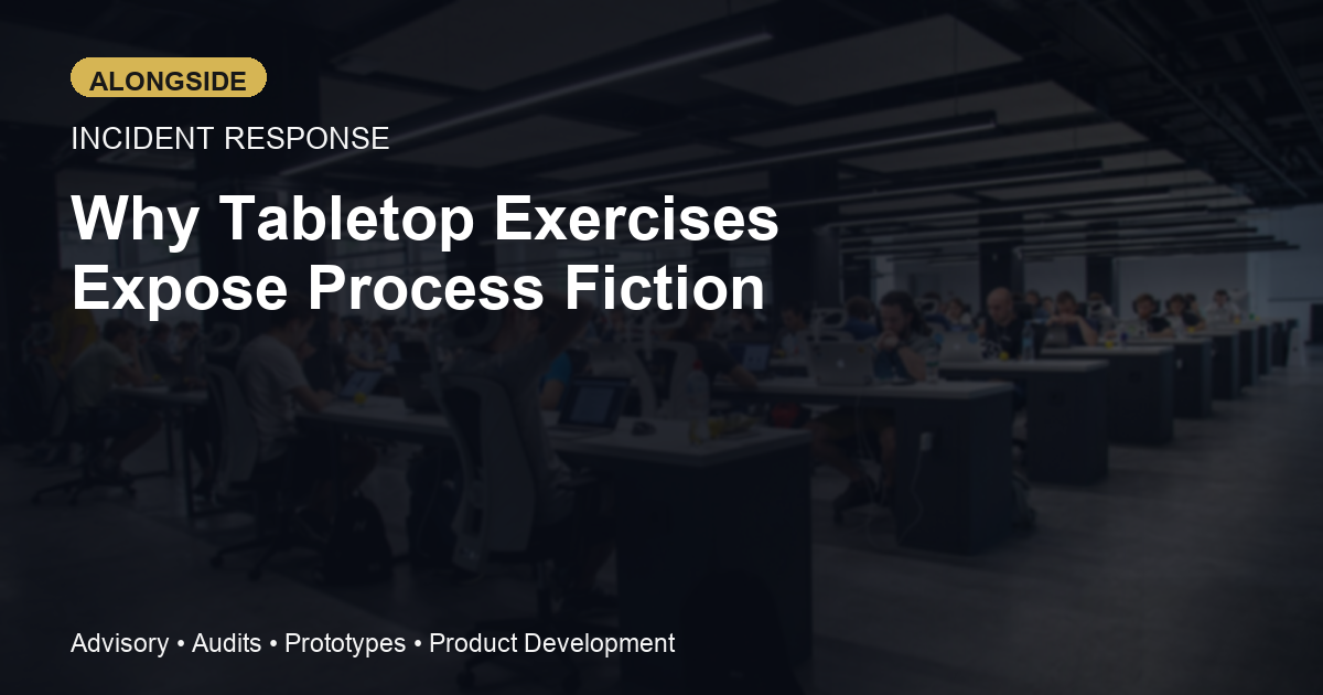 Incident Response Tabletop Exercises for Software Companies: The Fastest Way to Find Process Fiction