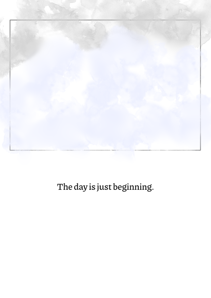 fourth page of the fancomic. the lines say, the day is just beginning.