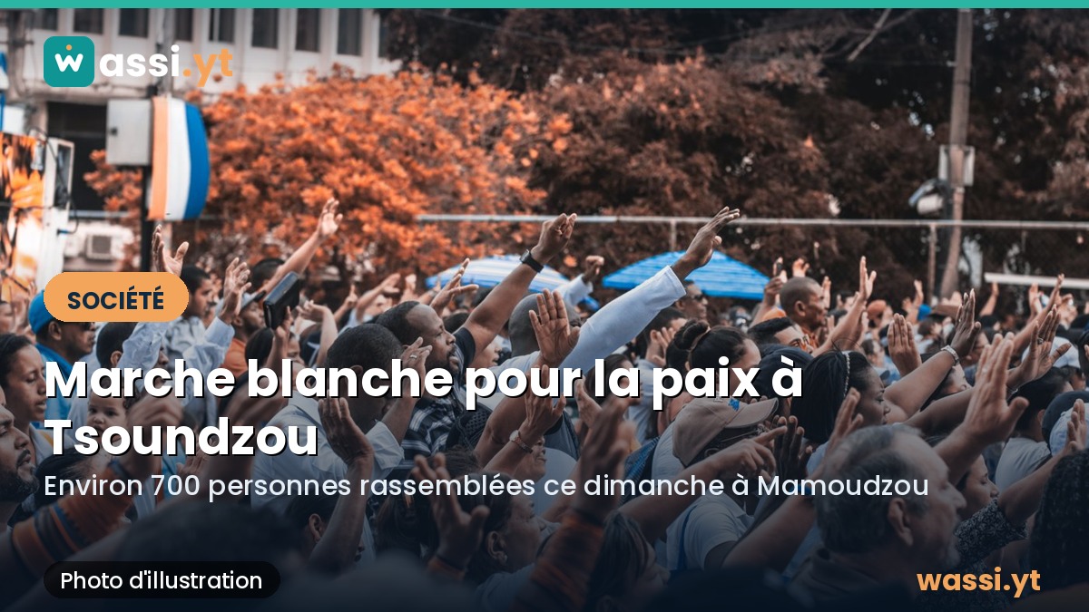 Tsoundzou : environ 700 personnes à la marche blanche contre la violence