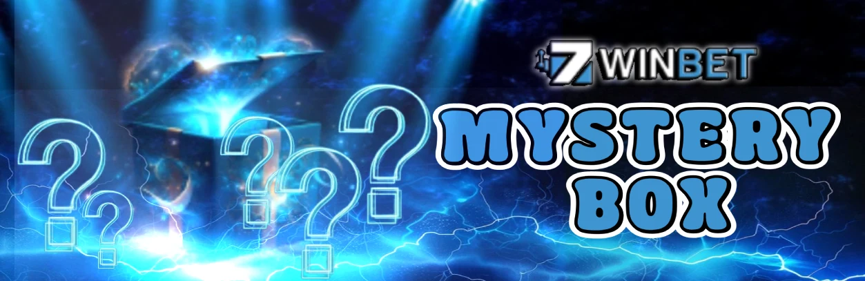 7WINBET - Bonus Mystery Box