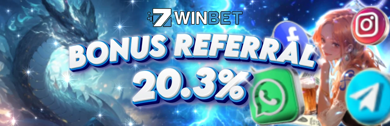 7WINBET - Bonus Referral