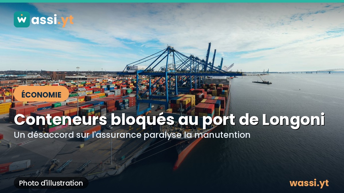 Port de Longoni : des conteneurs bloqués, le risque de pénuries plane sur Mayotte