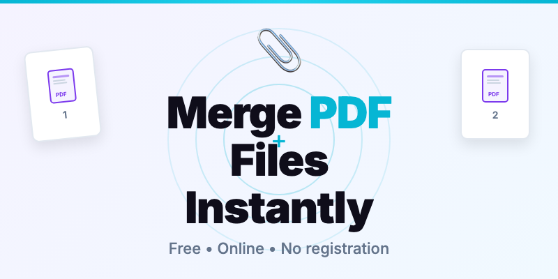 PDF Merge Guide 2026 — All Methods Compared