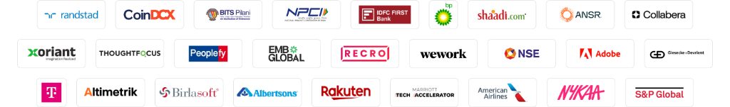 Trusted by 500+ Companies: Randstad, CoinDCX, BITS Pilani, NPCI, IDFC FIRST Bank, bp, shaadi.com, ANSR, Collabera, Xoriant, ThoughtFocus, Peoplefy, EMB Global, RECRO, WeWork, NSE, Adobe, Giesecke+Devrient, Deutsche Telekom, Altimetrik, Birlasoft, Albertsons, Rakuten, Marriott, American Airlines, Nykaa, S&P Global